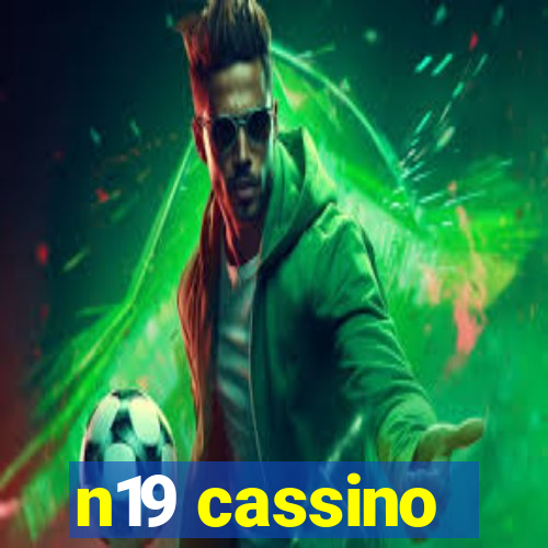 n19 cassino